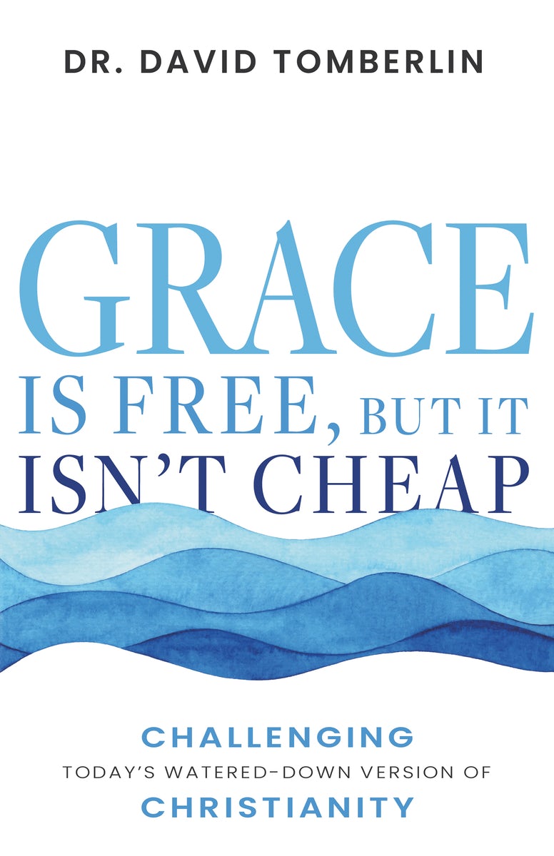 Cover image for Grace Is Free, But It Isn't Cheap, isbn: 9781641239035