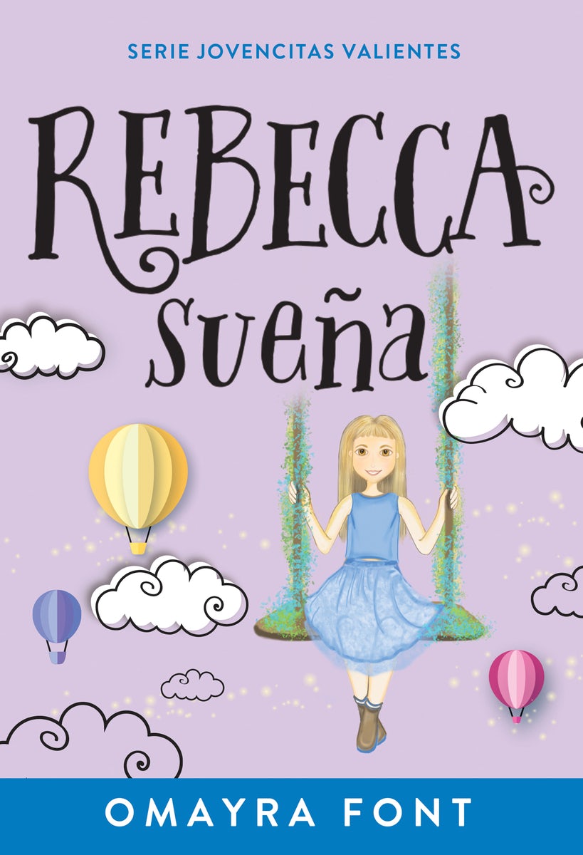 Cover image for Rebecca, Sueña, isbn: 9781641239424