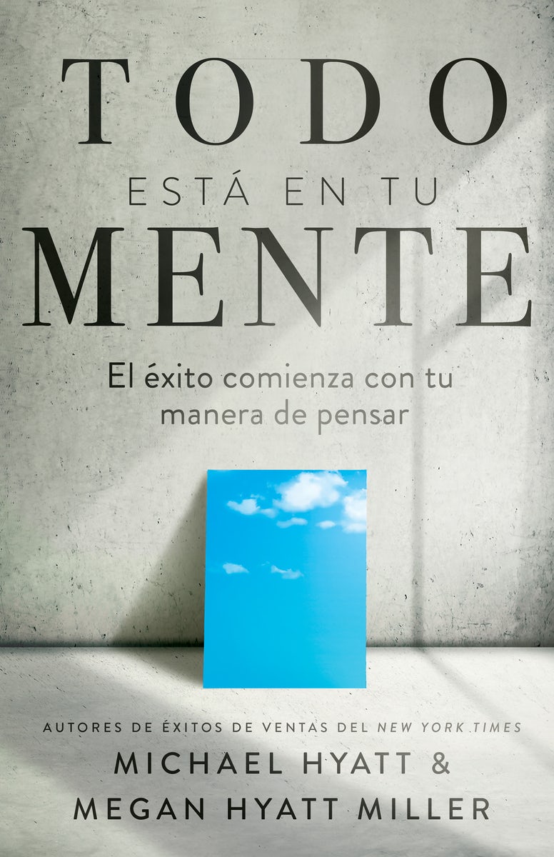 Cover image for Todo Está En Tu Mente, isbn: 9781641239769