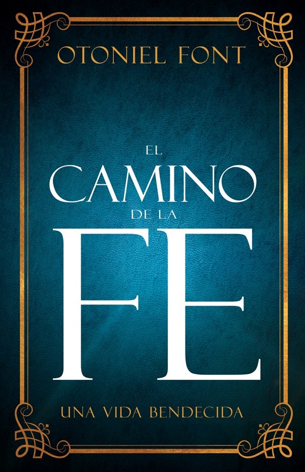Cover image for El Camino de la Fe, isbn: 9781641239851