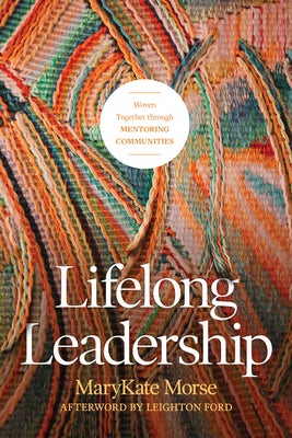 Cover image for Lifelong Leadership, isbn: 9781641580175