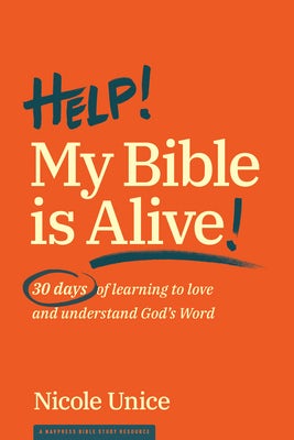 Cover image for Help! My Bible Is Alive!, isbn: 9781641580212