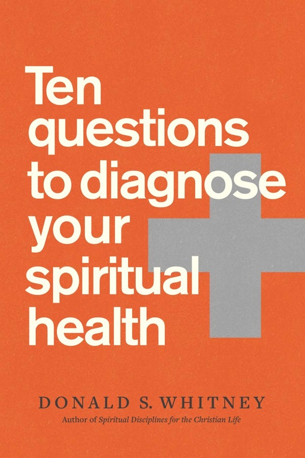 Cover image for Ten Questions to Diagnose Your Spiritual Health, isbn: 9781641583305