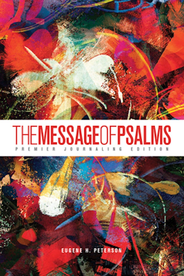 Cover image for The Message of Psalms: Premier Journaling Edition (Softcover, Blaze Into View), isbn: 9781641583985