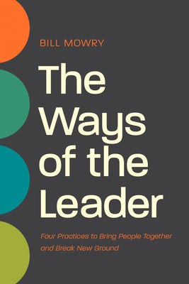 Cover image for The Ways of the Leader, isbn: 9781641586696