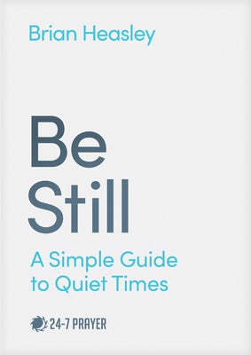 Cover image for Be Still, isbn: 9781641587402