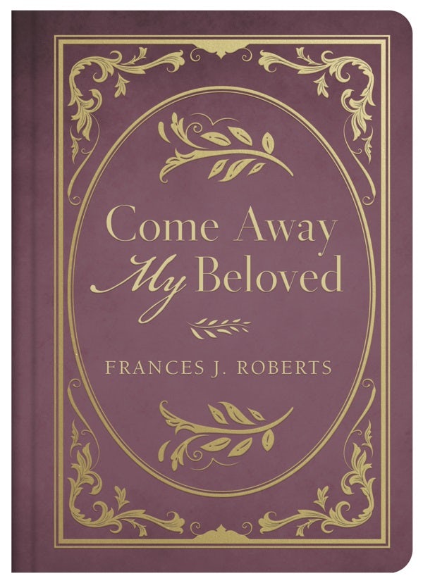 Cover image for Come Away My Beloved, isbn: 9781643523415