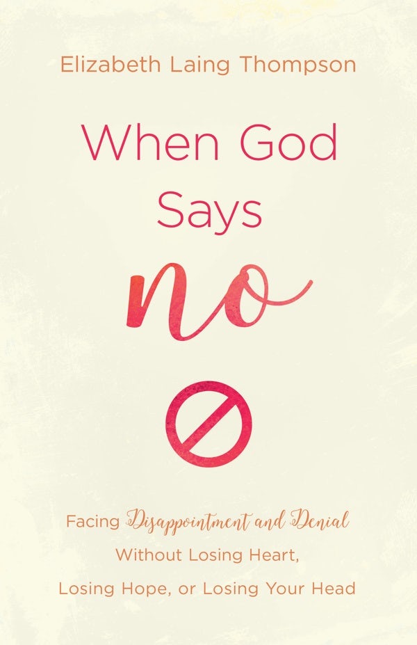 Cover image for When God Says No, isbn: 9781643523613