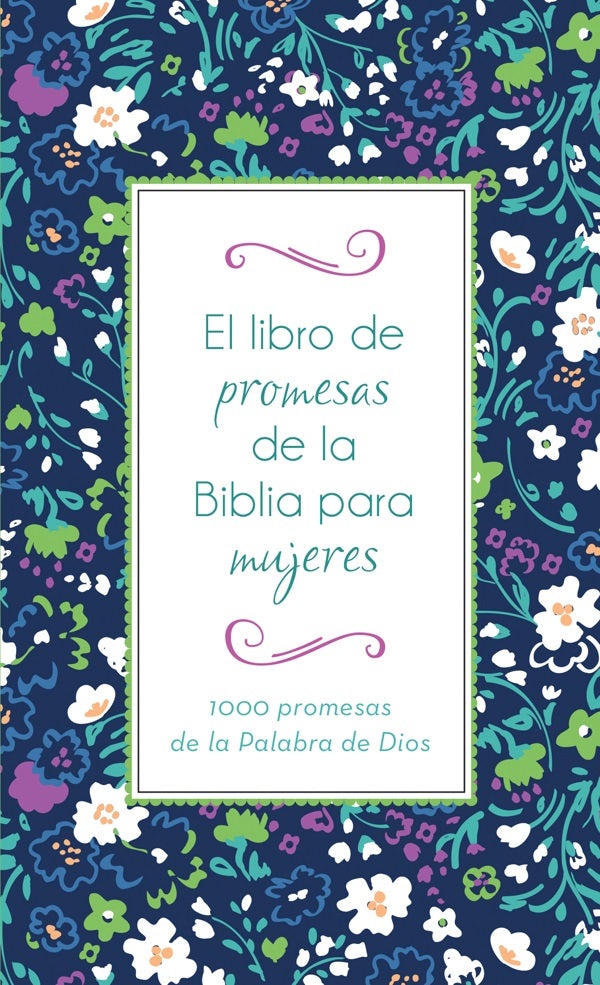 Cover image for El Libro de Promesas de la Biblia Para Mujeres, isbn: 9781643525433