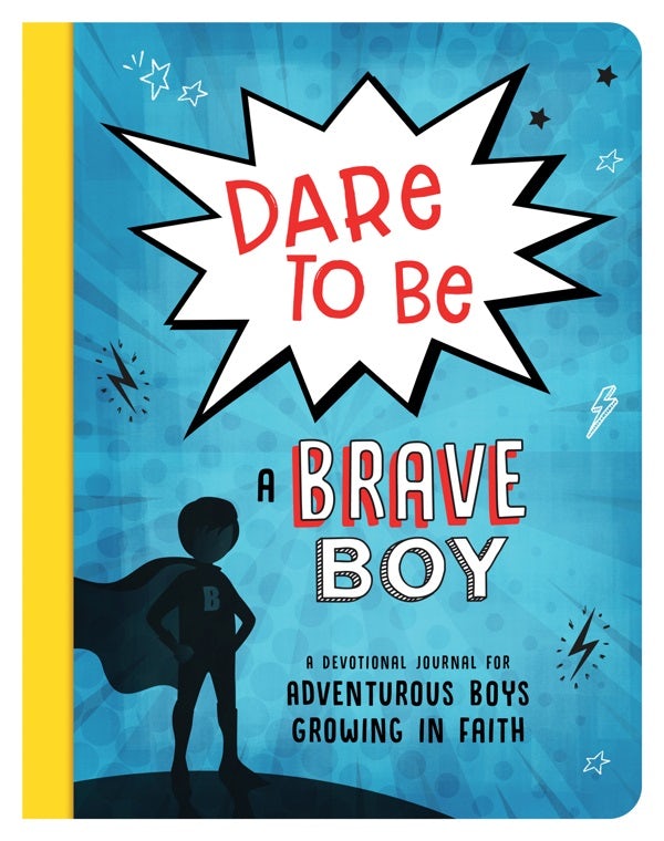 Cover image for Dare to Be a Brave Boy, isbn: 9781643526430