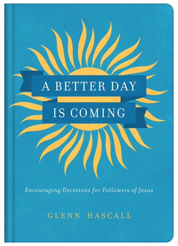 Cover image for A Better Day Is Coming, isbn: 9781643527475