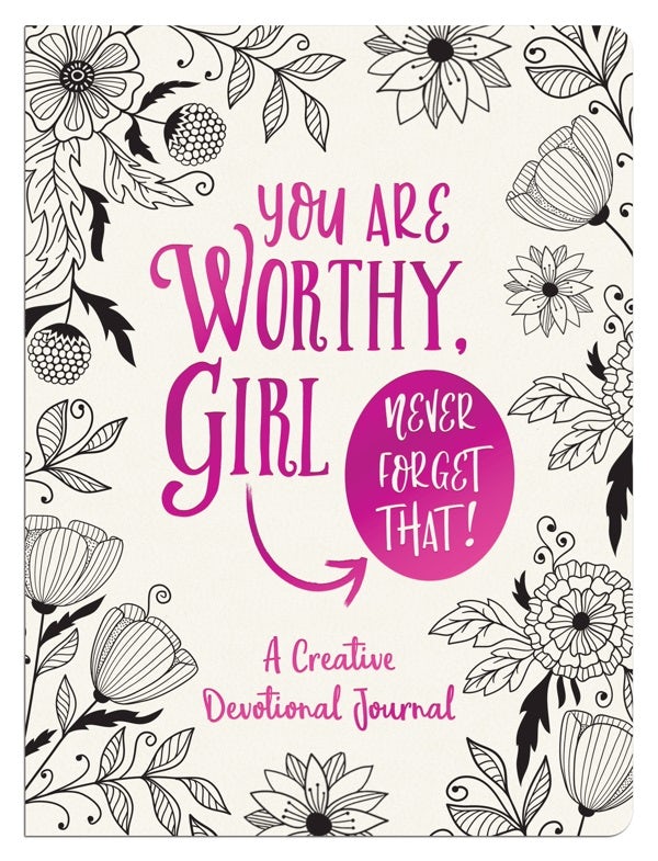 Cover image for You Are Worthy, Girl. Never Forget That!, isbn: 9781643528007