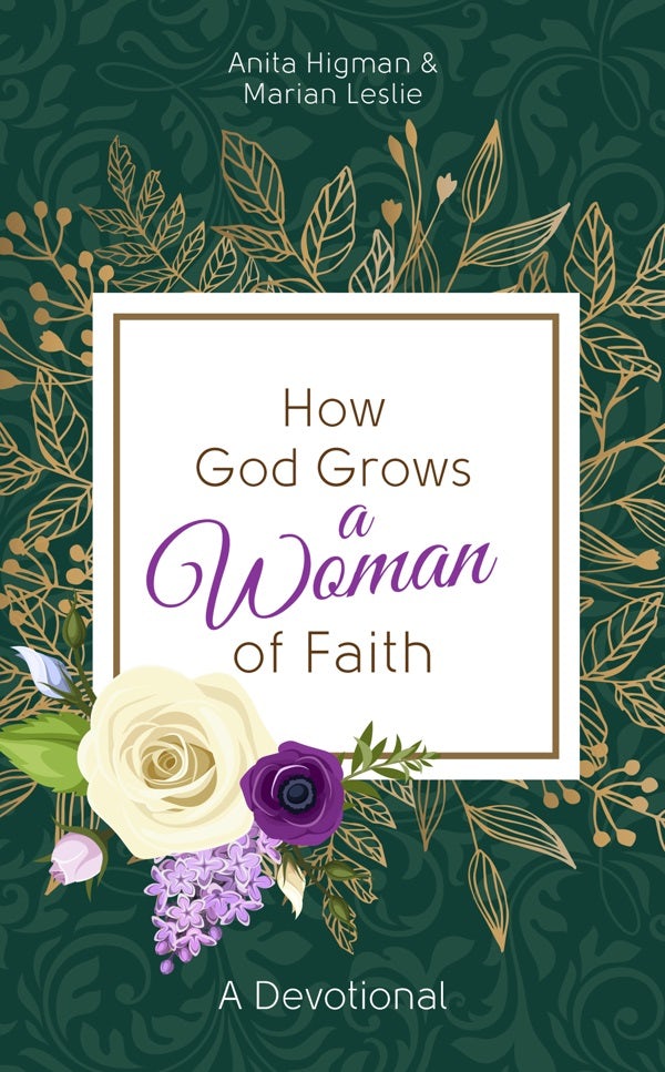 Cover image for How God Grows a Woman of Faith, isbn: 9781643528465