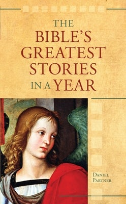 Cover image for The Bible's Greatest Stories In A Year, isbn: 9781643528571