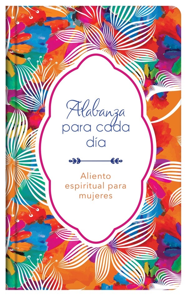 Cover image for Alabanza Para Cada Día, isbn: 9781643528977