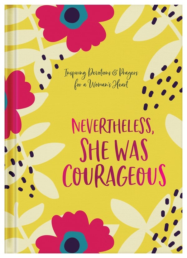 Cover image for Nevertheless, She Was Courageous, isbn: 9781643529479