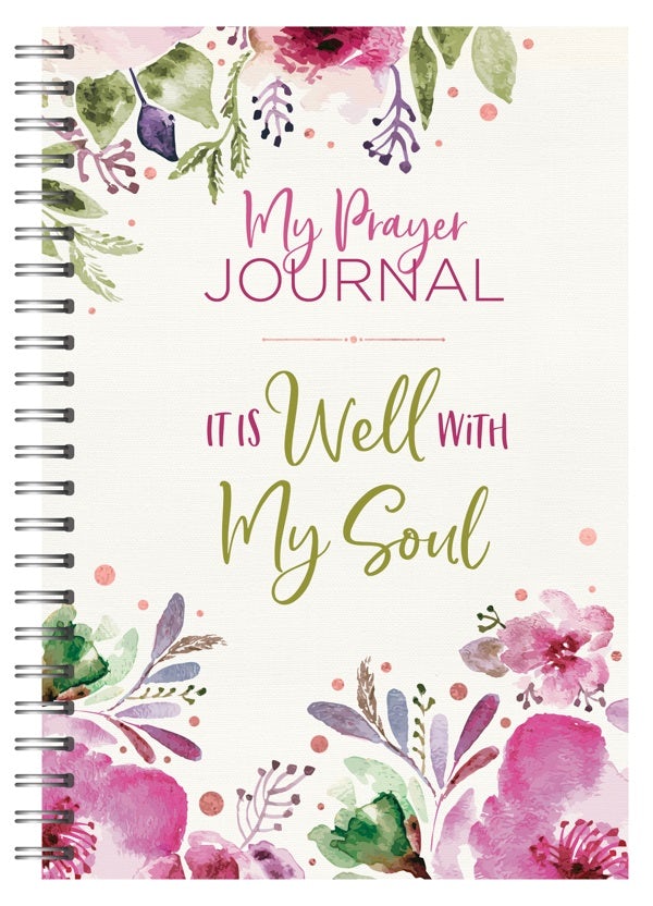 Cover image for My Prayer Journal: It Is Well with My Soul, isbn: 9781643529721