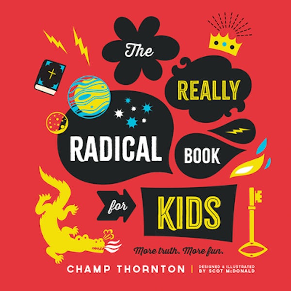 Cover image for The Really Radical Book for Kids, isbn: 9781645070818