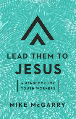 Cover image for Lead Them to Jesus, isbn: 9781645071303