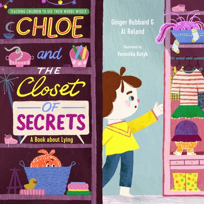 Cover image for Chloe and the Closet of Secrets, isbn: 9781645072027