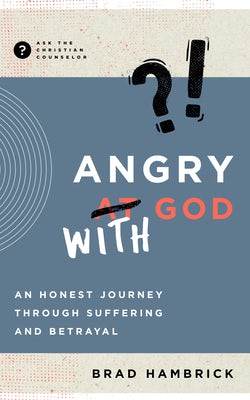 Cover image for Angry with God, isbn: 9781645072102