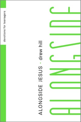 Cover image for Alongside Jesus, isbn: 9781645072485