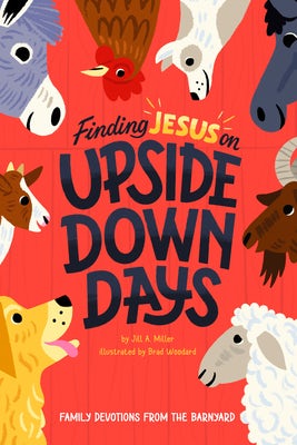 Cover image for Finding Jesus on Upside Down Days, isbn: 9781645072614