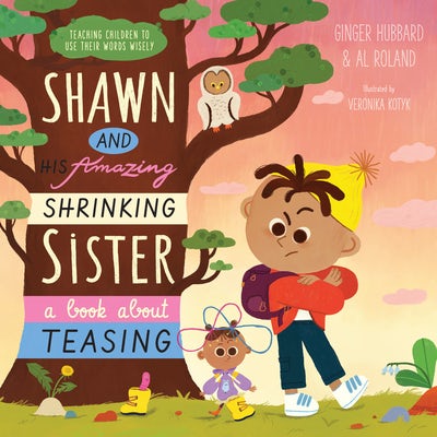 Cover image for Shawn and His Amazing Shrinking Sister, isbn: 9781645073147