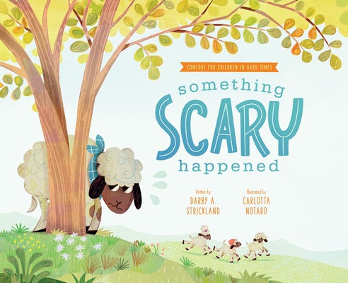 Cover image for Something Scary Happened, isbn: 9781645073857