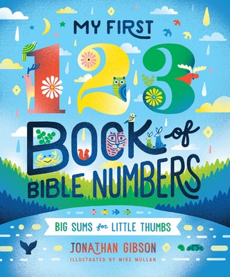 Cover image for My First 123 Book of Bible Numbers, isbn: 9781645074953