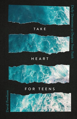 Cover image for Take Heart for Teens, isbn: 9781645075530