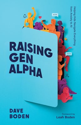 Cover image for Raising Gen Alpha, isbn: 9781645075912