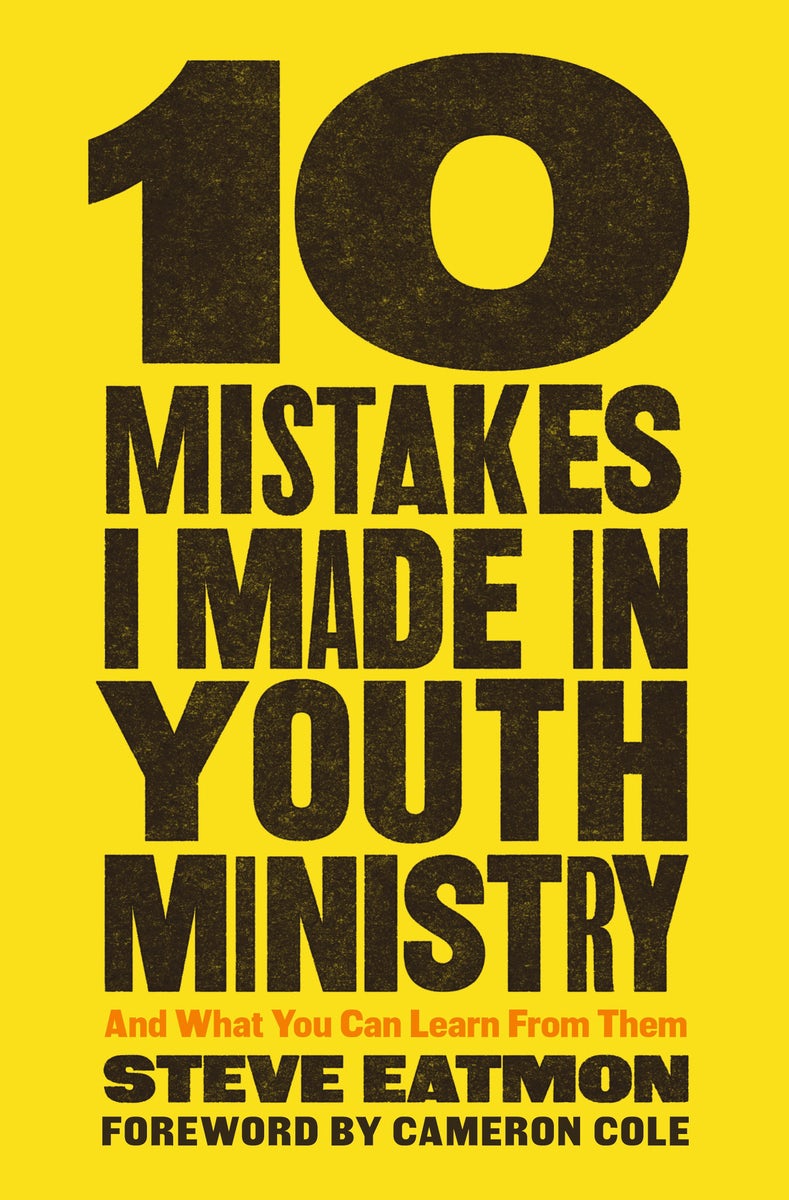 Cover image for 10 Mistakes I Made in Youth Ministry, isbn: 9781645076056