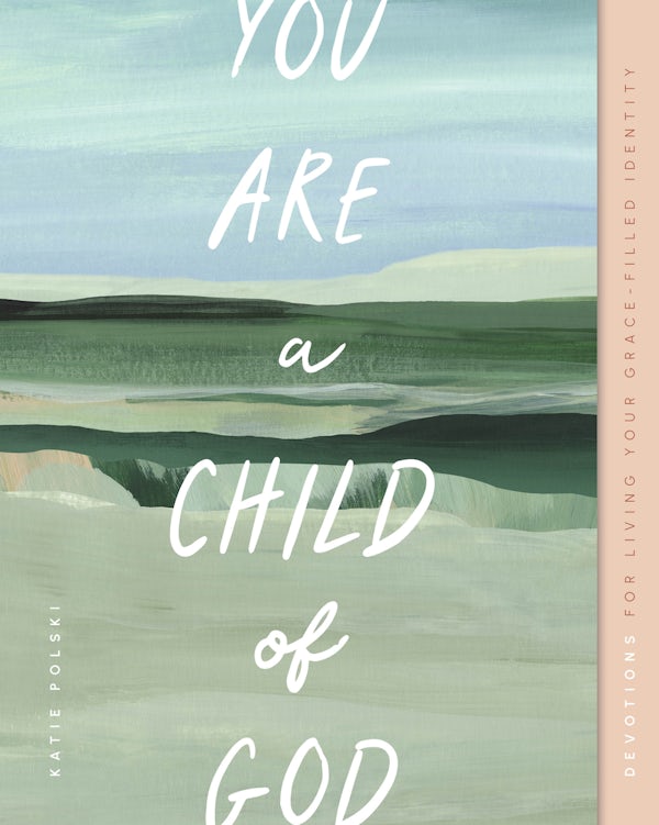 Cover image for You Are a Child of God, isbn: 9781645076070