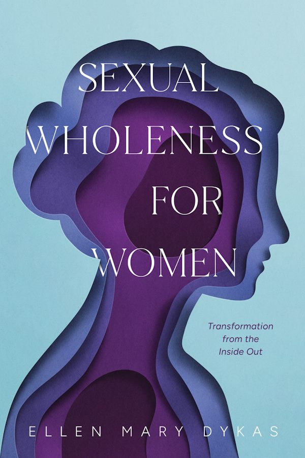 Cover image for Sexual Wholeness for Women, isbn: 9781645076278