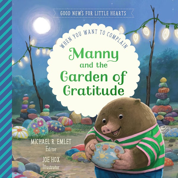 Cover image for Manny & the Garden of Gratitude, isbn: 9781645076353