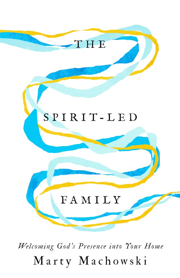 Cover image for The Spirit-Led Family, isbn: 9781645076513