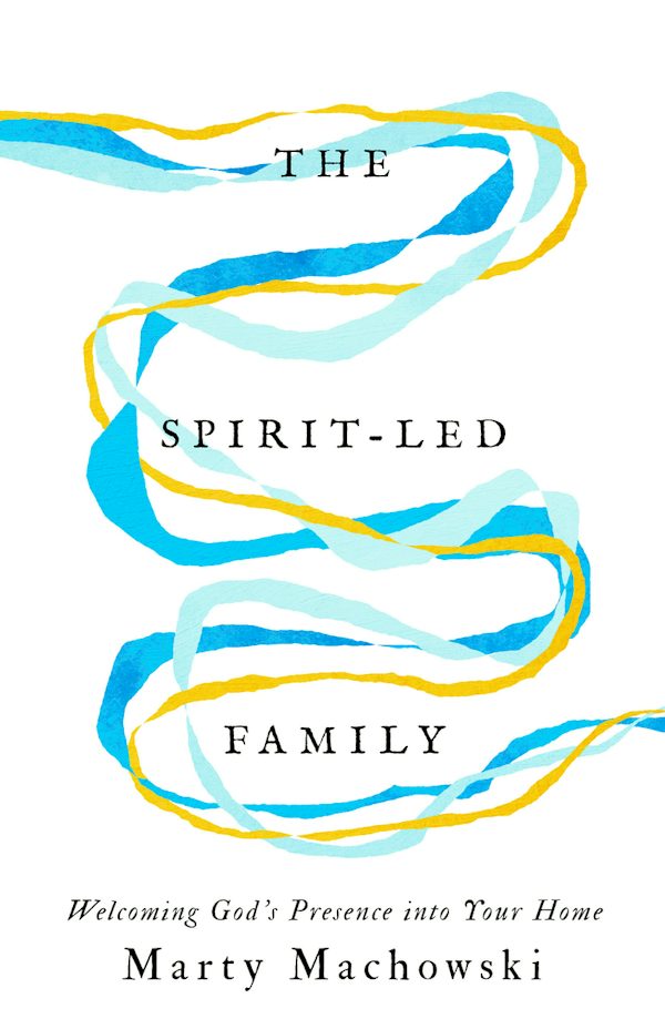 Cover image for The Spirit-Led Family, isbn: 9781645076513