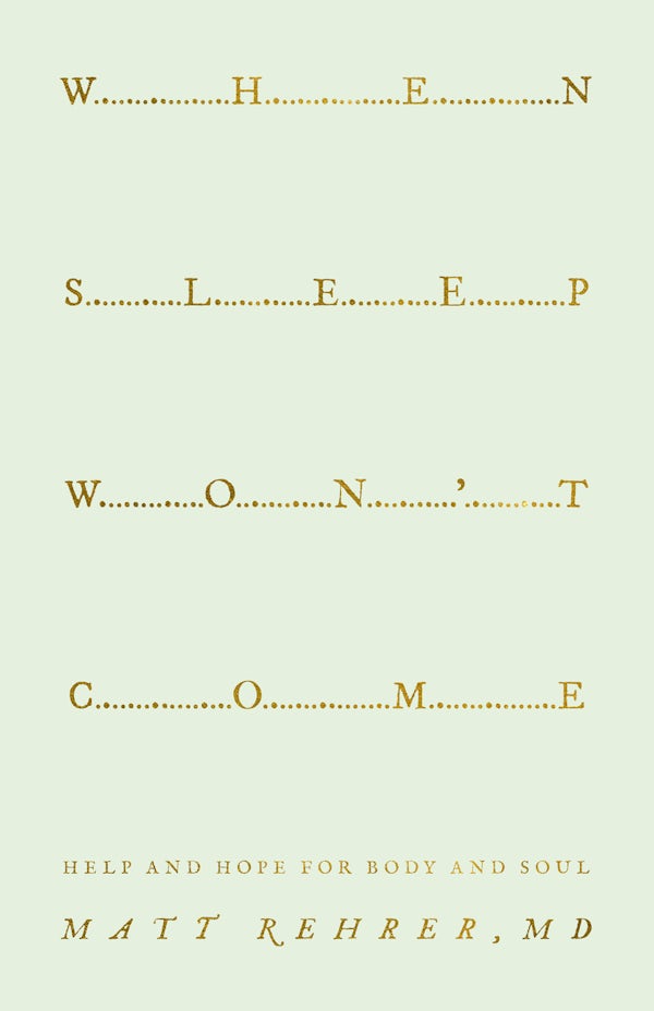 Cover image for When Sleep Won't Come, isbn: 9781645076537