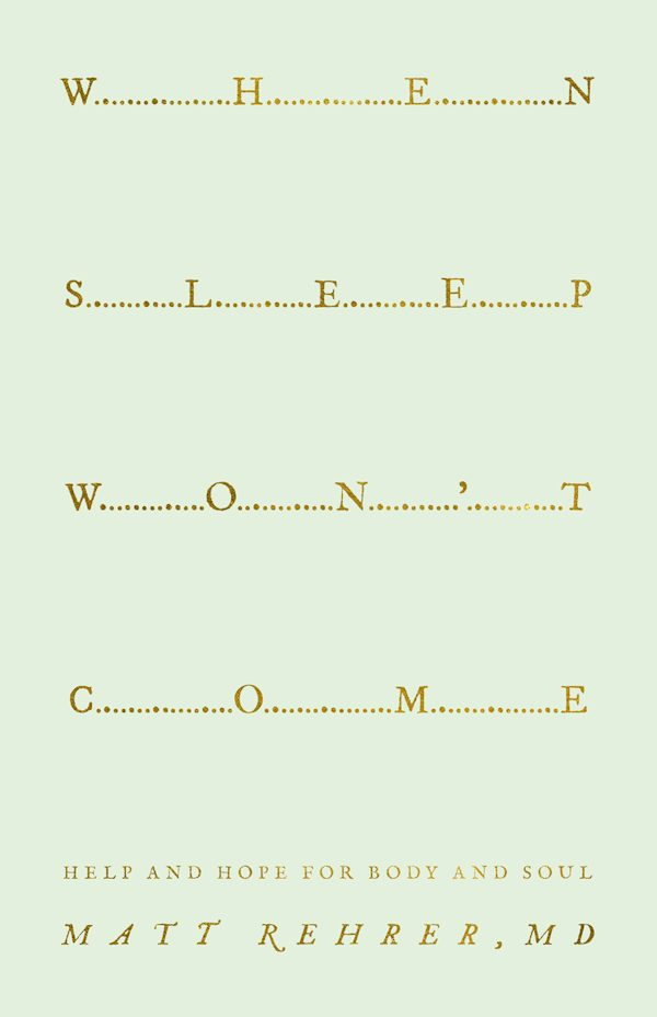 Cover image for When Sleep Won't Come, isbn: 9781645076537