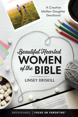 Cover image for Beautiful Hearted Women of the Bible, isbn: 9781646070367