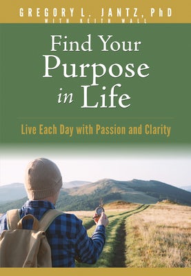Cover image for Find Your Purpose in Life, isbn: 9781649380432