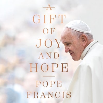 Cover image for A Gift of Joy and Hope, isbn: 9781668623060