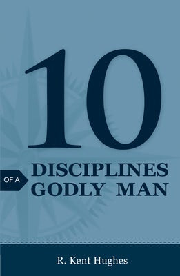 Cover image for 10 Disciplines of a Godly Man (25-Pack), isbn: 9781682160008