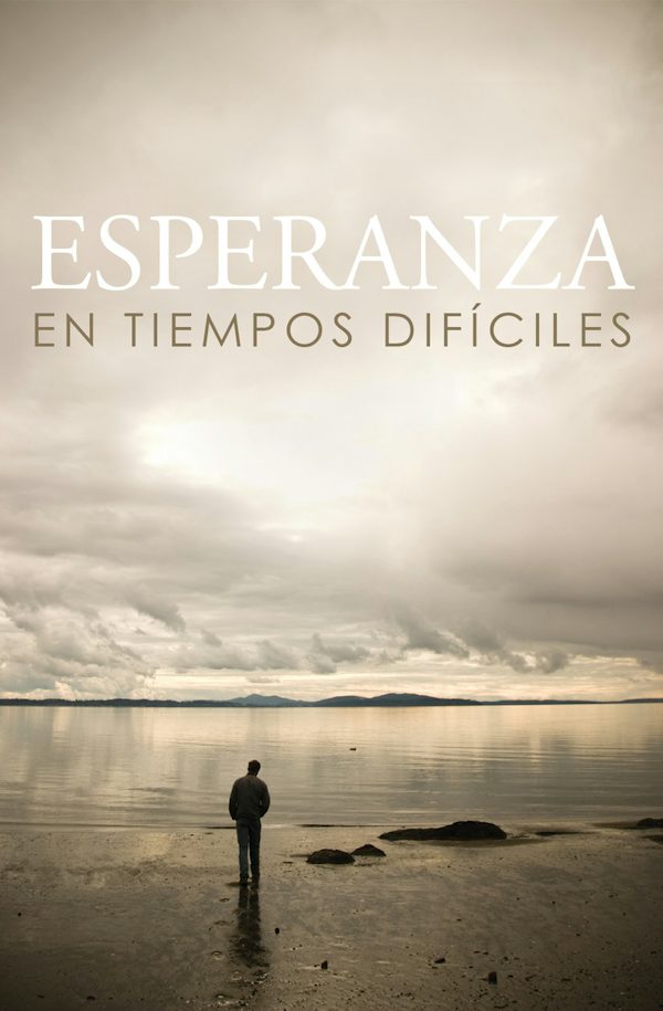 Cover image for Hope for Hard Times (Spanish) (25-Pack), isbn: 9781682161166