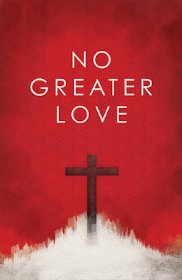 Cover image for No Greater Love (25-Pack), isbn: 9781682161784