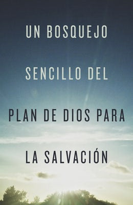 Cover image for A Simple Outline of God's Way of Salvation (Spanish) (25-Pack), isbn: 9781682163122