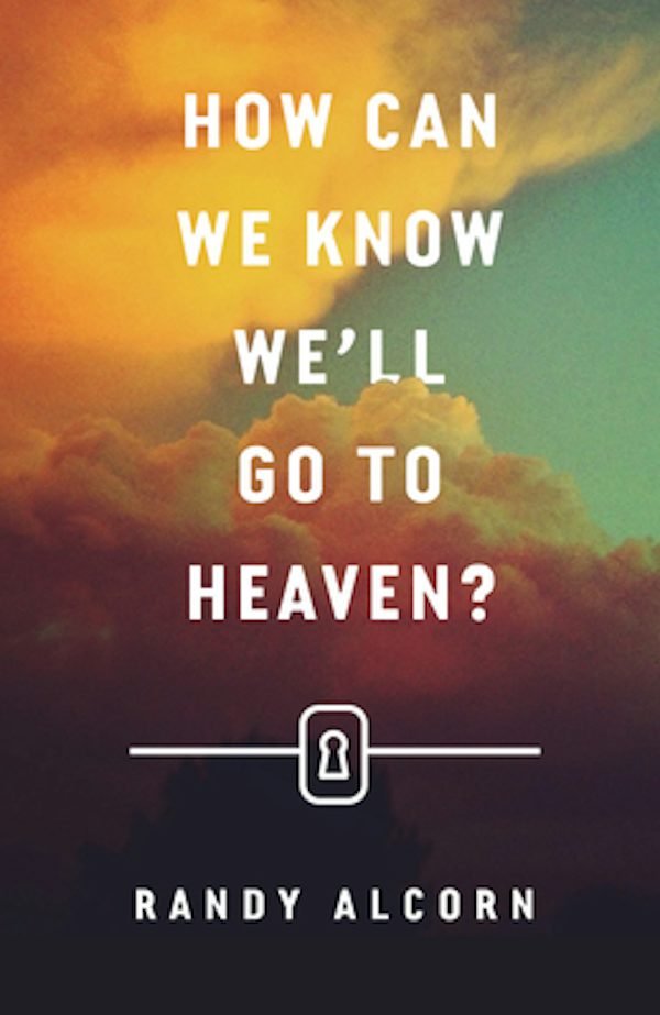 Cover image for How Can We Know We'll Go to Heaven? (25-Pack), isbn: 9781682163504
