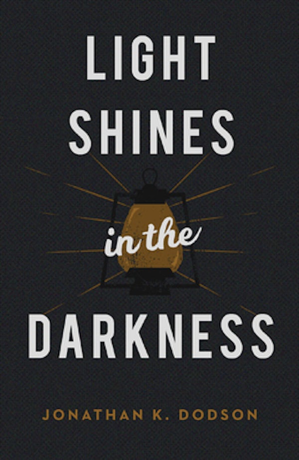 Cover image for Light Shines in the Darkness (25-Pack), isbn: 9781682163948