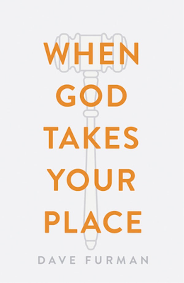 Cover image for When God Takes Your Place (25-Pack), isbn: 9781682164020
